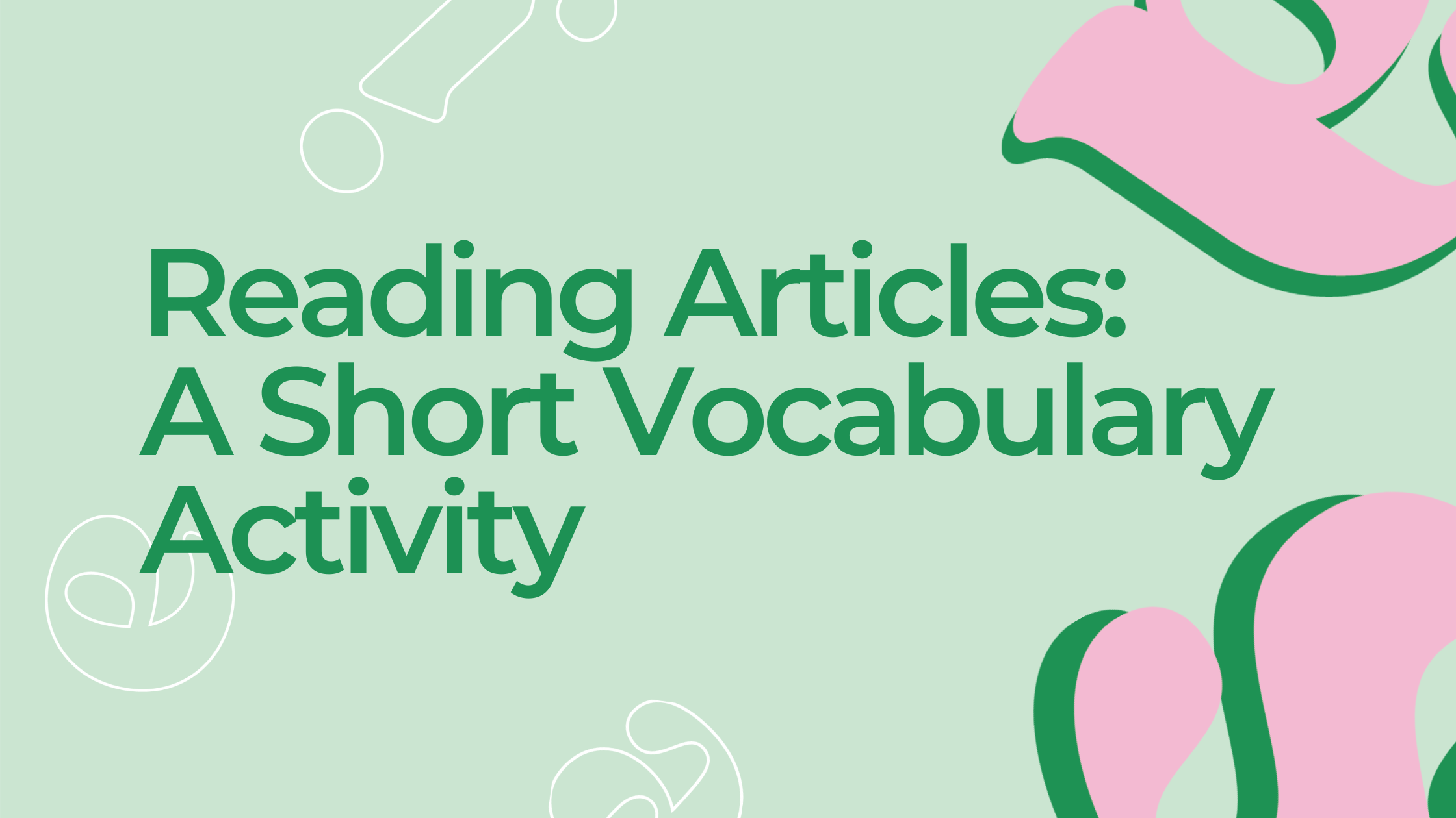 reading-an-article-a-short-vocabulary-activity-wordier